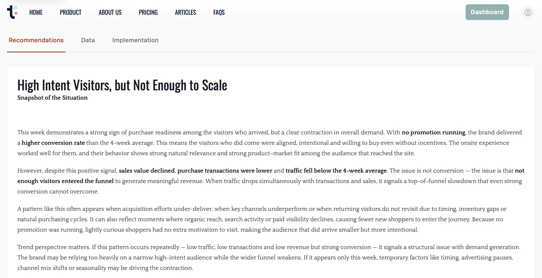 A written recommendation titled 'High Intent Visitors, but Not Enough to Scale' explaining the situation in plain language